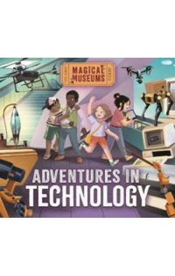 Magical Museums: Adventures in Technology