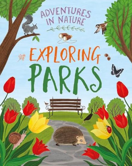 Adventures in Nature: Exploring Parks