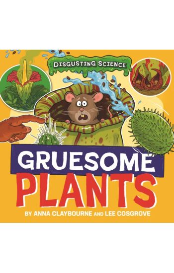 Disgusting Science: Gruesome Plants