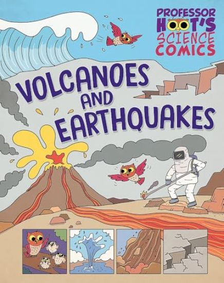 Professor Hoot's Science Comics: Volcanoes and Earthquakes