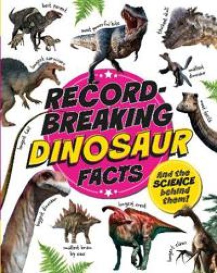 Record-Breaking: Dinosaur Facts