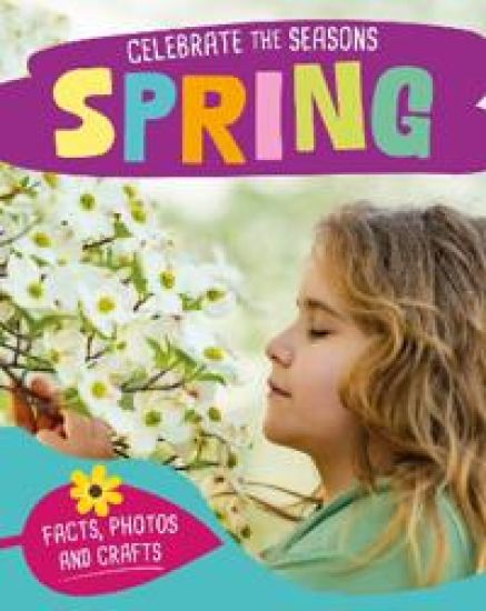 Celebrate the Seasons: Spring