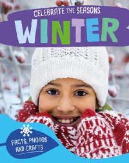 Celebrate the Seasons: Winter