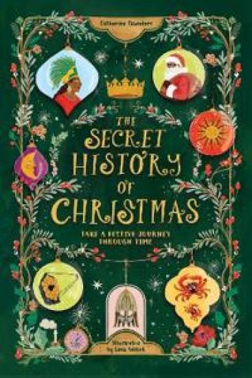 The Secret History of Christmas
