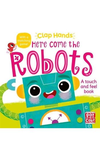 Clap Hands: Here Come the Robots