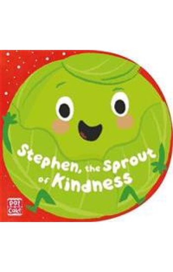 Stephen, the Sprout of Kindness