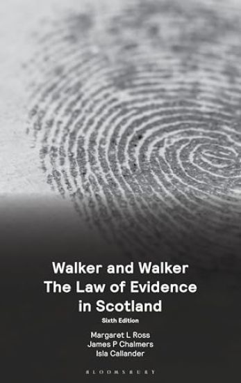 Walker and Walker The Law of Evidence in Scotland