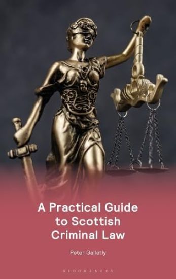 A Practical Guide to Scottish Criminal Law