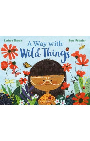 A Way with Wild Things
