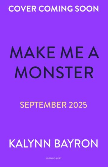 Make Me a Monster
