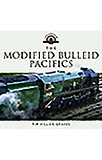 The Modified Bulleid Pacifics