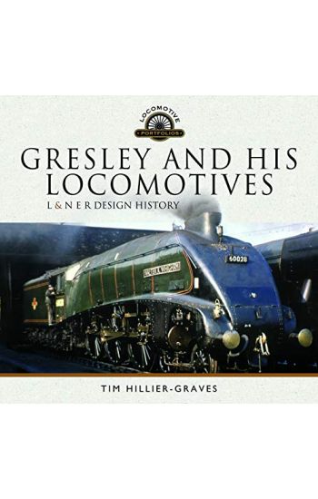 Gresley and his Locomotives