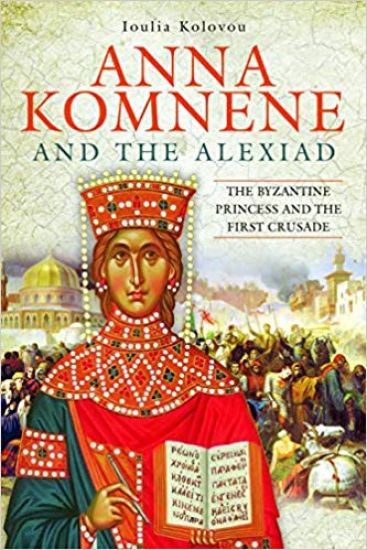 Anna Komnene and the Alexiad