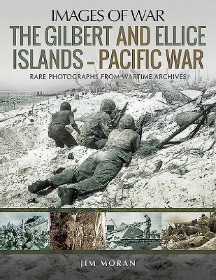 The Gilbert and Ellis Islands - Pacific War