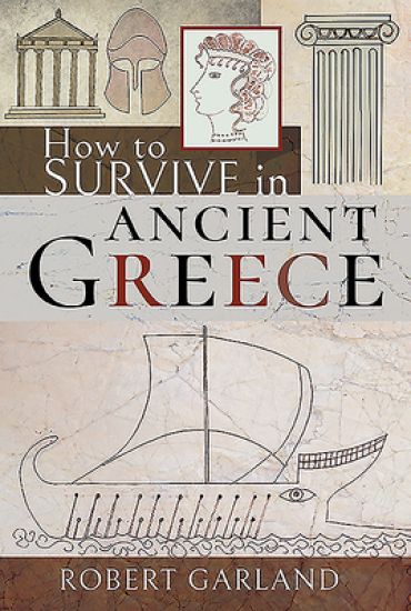 How to Survive in Ancient Greece