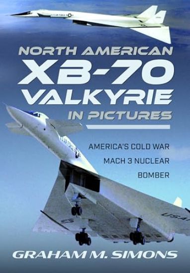North American XB-70 Valkyrie in Pictures