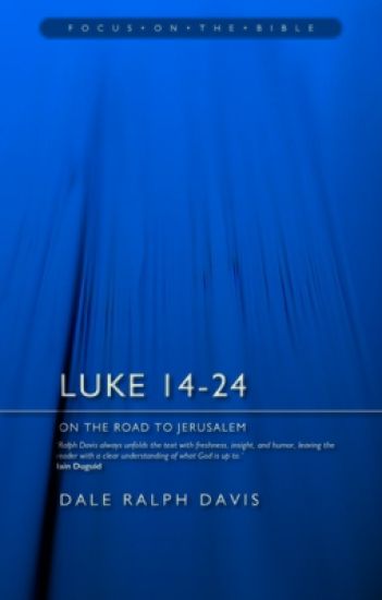 Luke 14-24: On the Road to Jerusalem