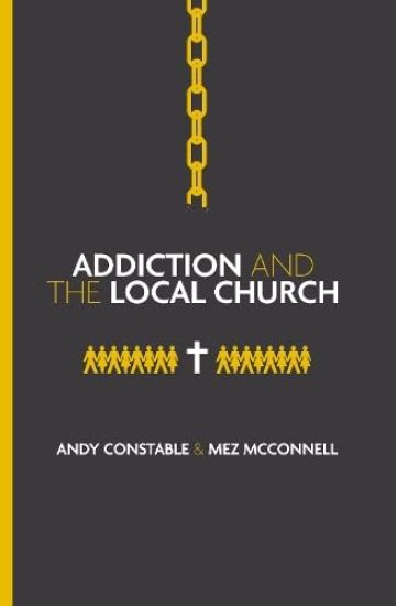Addiction and the Local Church