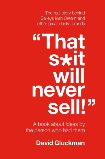 "That S*it Will Never Sell!"