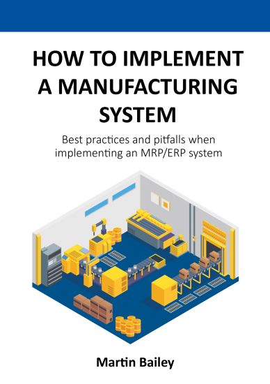 How to implement a manufacturing system