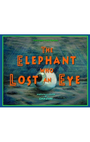 The Elephant Who Lost an Eye