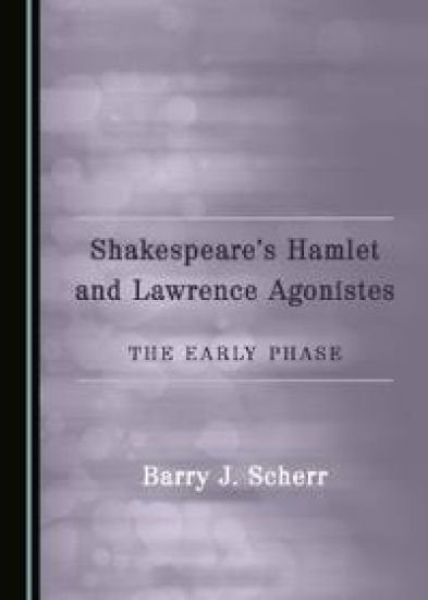 Shakespeare’s Hamlet and Lawrence Agonistes