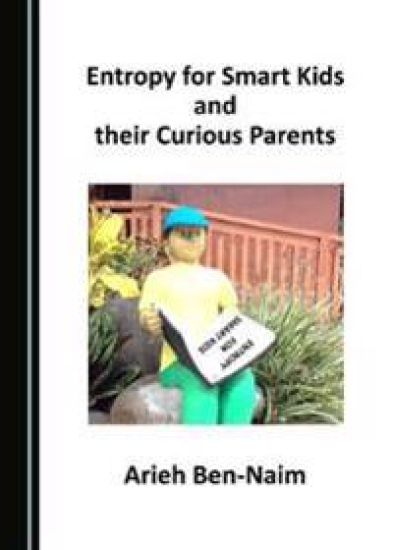 Entropy for Smart Kids and their Curious Parents