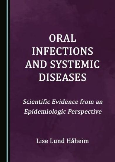 Oral Infections and Systemic Diseases
