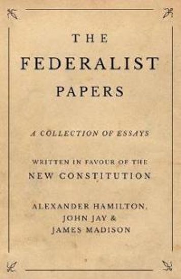 The Federalist Papers