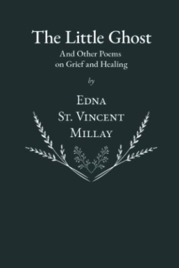 The Little Ghost - And Other Poems on Grief and Healing