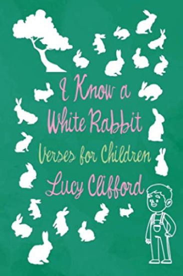 I Know a White Rabbit - Verses for Children