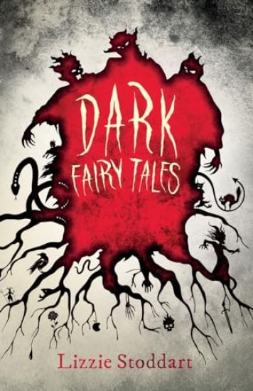 Dark Fairy Tales; A Disturbing Collection of the Original Stories