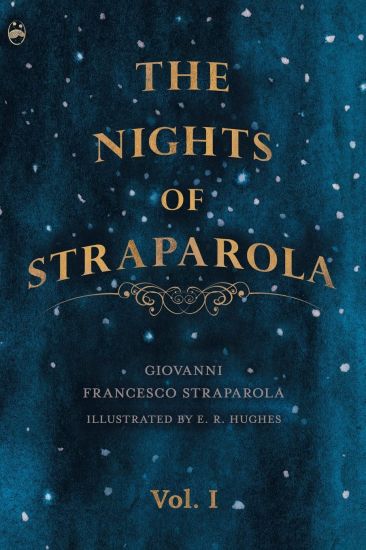 The Nights of Straparola - Vol I