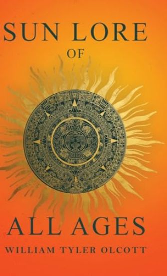 Sun Lore of All Ages