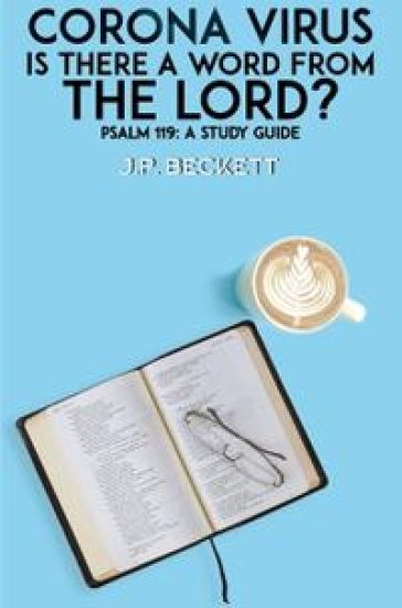 Corona Virus: Is There a Word from the Lord?