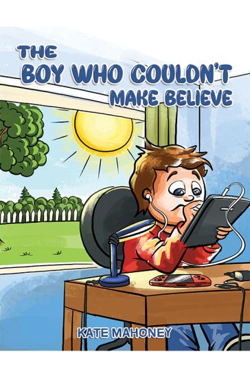The Boy Who Couldn't Make Believe