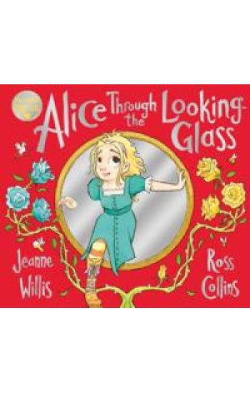 Alice Through the Looking-Glass
