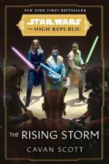 Star Wars: The Rising Storm (The High Republic)