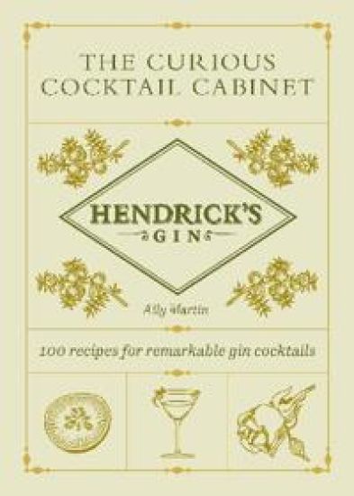 Hendrick’s Gin’s The Curious Cocktail Cabinet