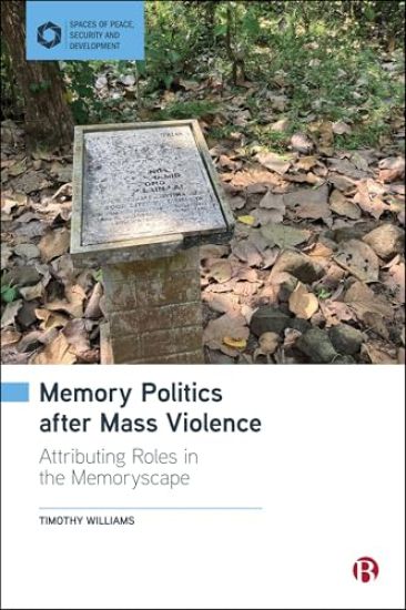 Memory Politics after Mass Violence