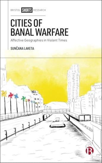Cities of Banal Warfare