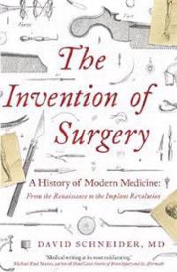 The Invention of Surgery