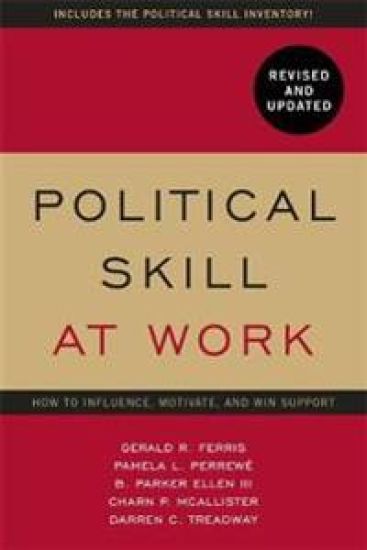 Political Skill at Work: Revised and Updated