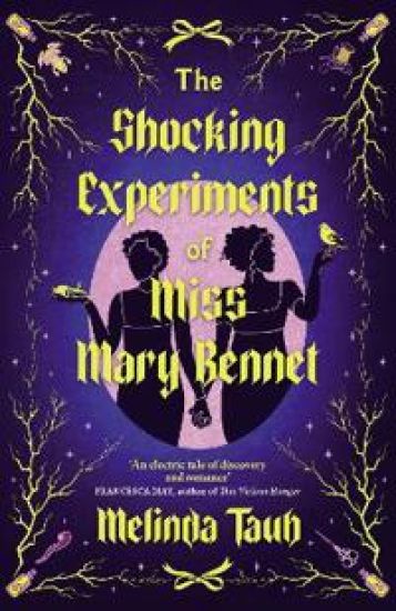 The Shocking Experiments of Miss Mary Bennet