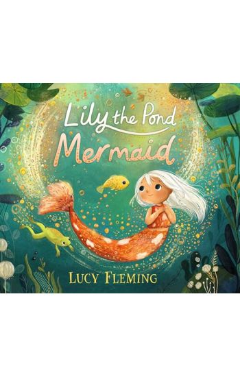 Lily the Pond Mermaid