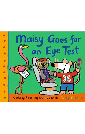 Maisy Goes for an Eye Test