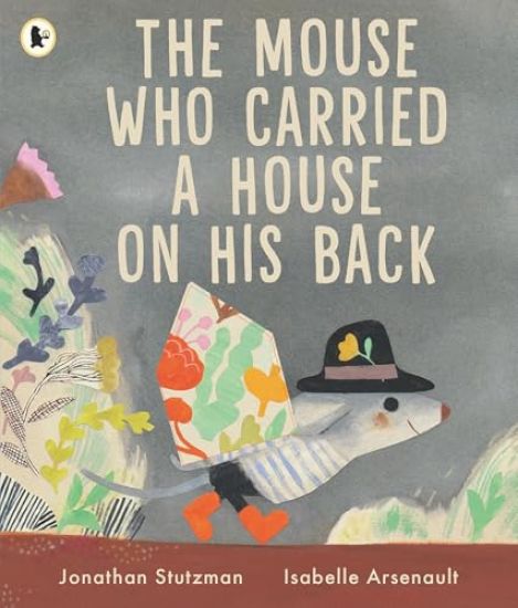The Mouse Who Carried a House on His Back