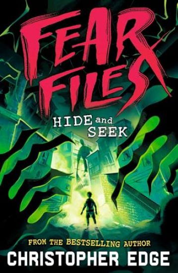Fear Files: Hide and Seek