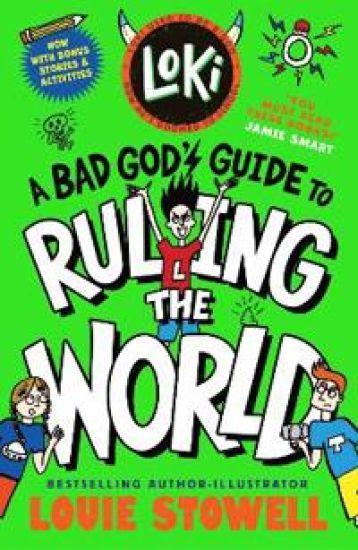 Loki: A Bad God's Guide to Ruling the World