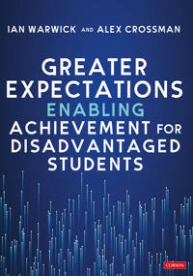 Greater Expectations: Enabling Achievement for Disadvantaged Students